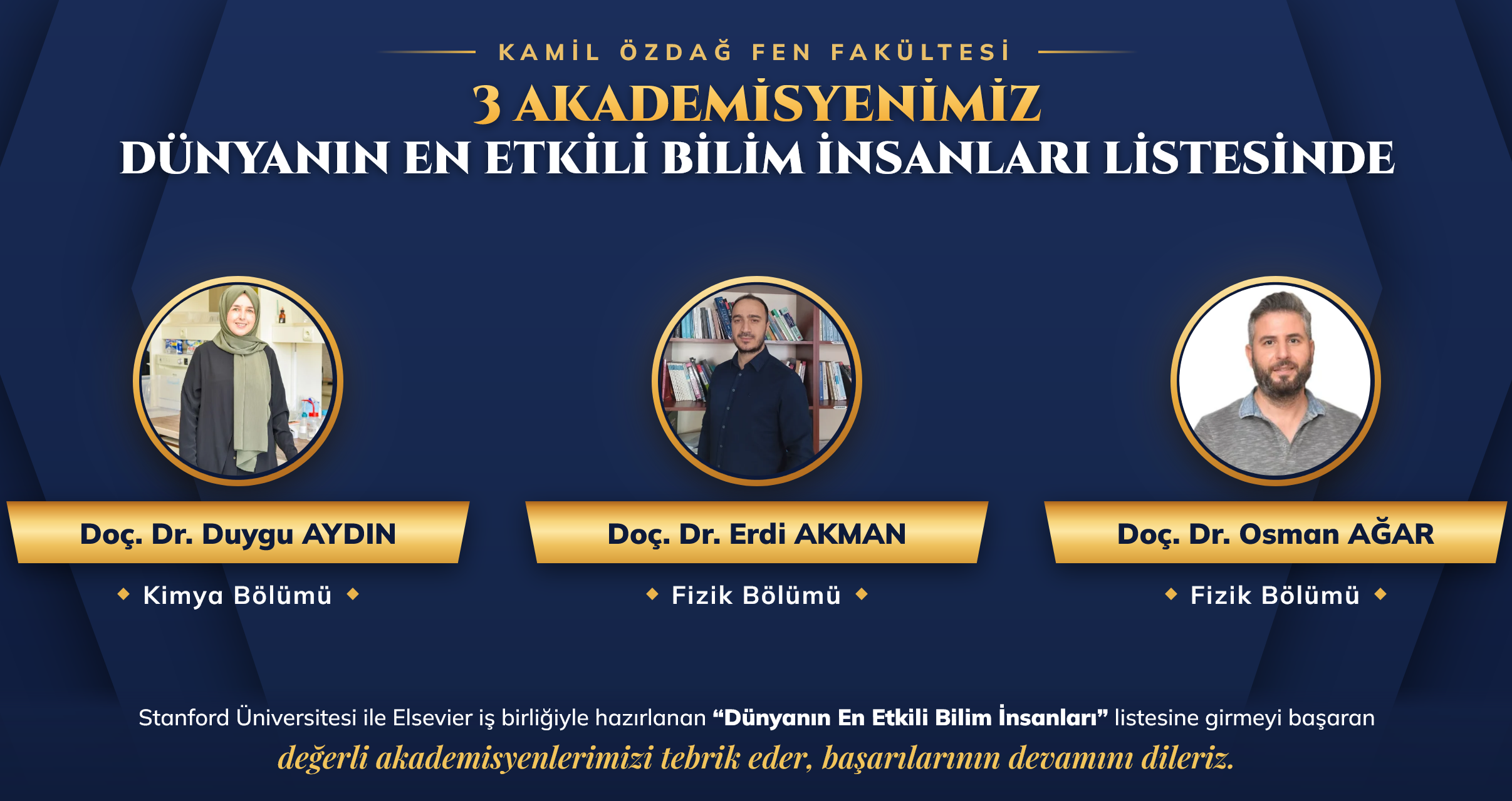 Fen Fakültemizden Üç Öğretim Üyesi “Dünyanın En Etkili Bilim İnsanları” Listesinde