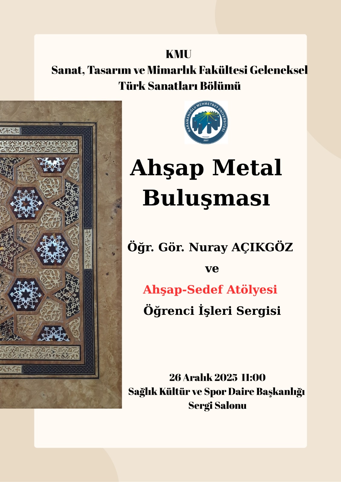 Geleneksel Türk Sanatları Bölümü Ahşap Metal Buluşması