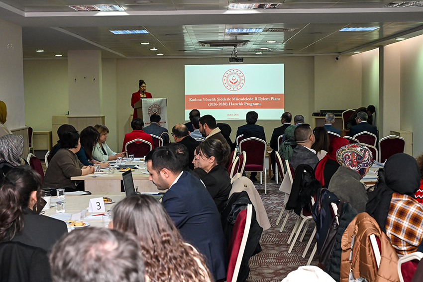 KADINA YÖNELİK ŞİDDETLE MÜCADELE 2026-2030 İL EYLEM PLANI ÇALIŞTAYI 