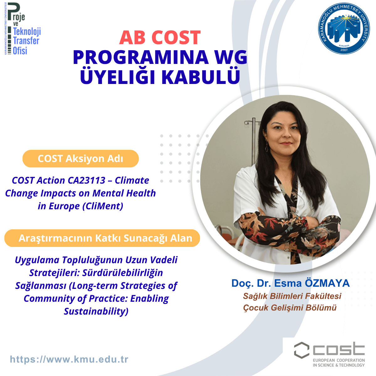 Doç. Dr. Esma ÖZMAYA, Avrupa Çapındaki COST Çalışma Grubuna Kabul Edildi!