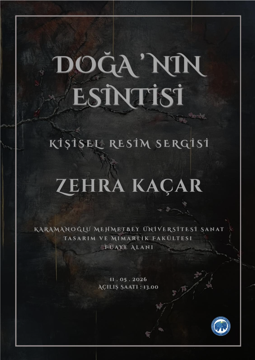 Öğrencimiz Zehra Kaçar'ın "Doğa'nın Esintisi" Konulu Kişisel Resim Sergisi