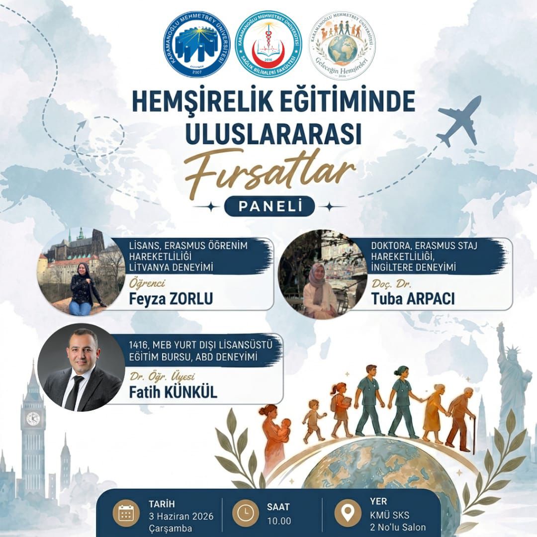 “Hemşirelik Eğitiminde Uluslararası Fırsatlar Paneli” 3 Haziran 2026 Saat 10.00