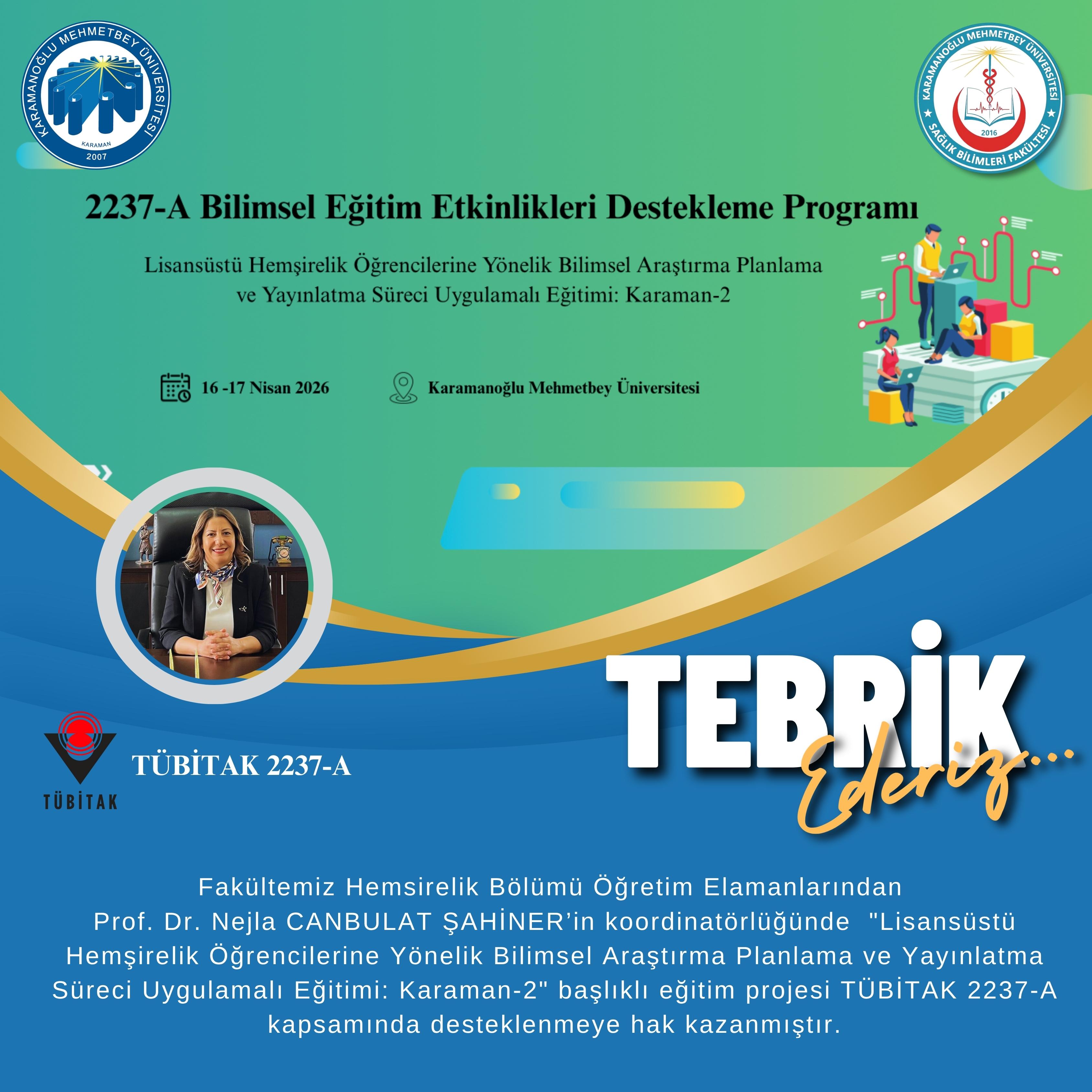 Fakültemizin TÜBİTAK 2237-A Projesi Kabul Edildi