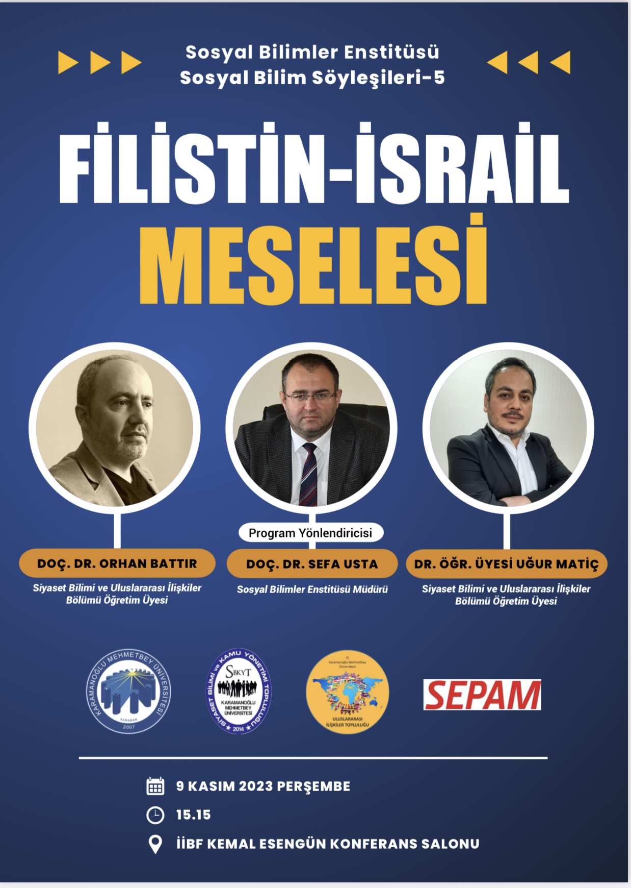 Filistin-İsrail Meselesi konulu akademik panel gerçekleştirilmiştir.