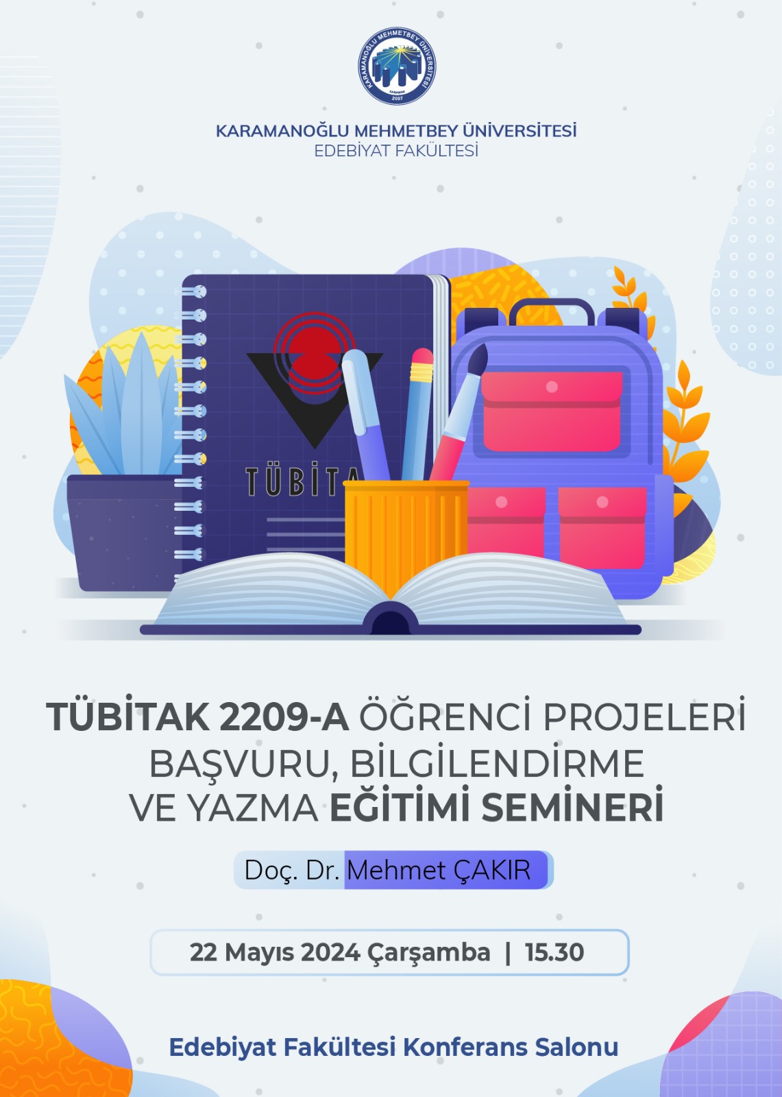 Tübitak 2209-A Öğrenci Projeleri Başvuru, Bilgilendirme ve Yazma Eğitimi Semineri 