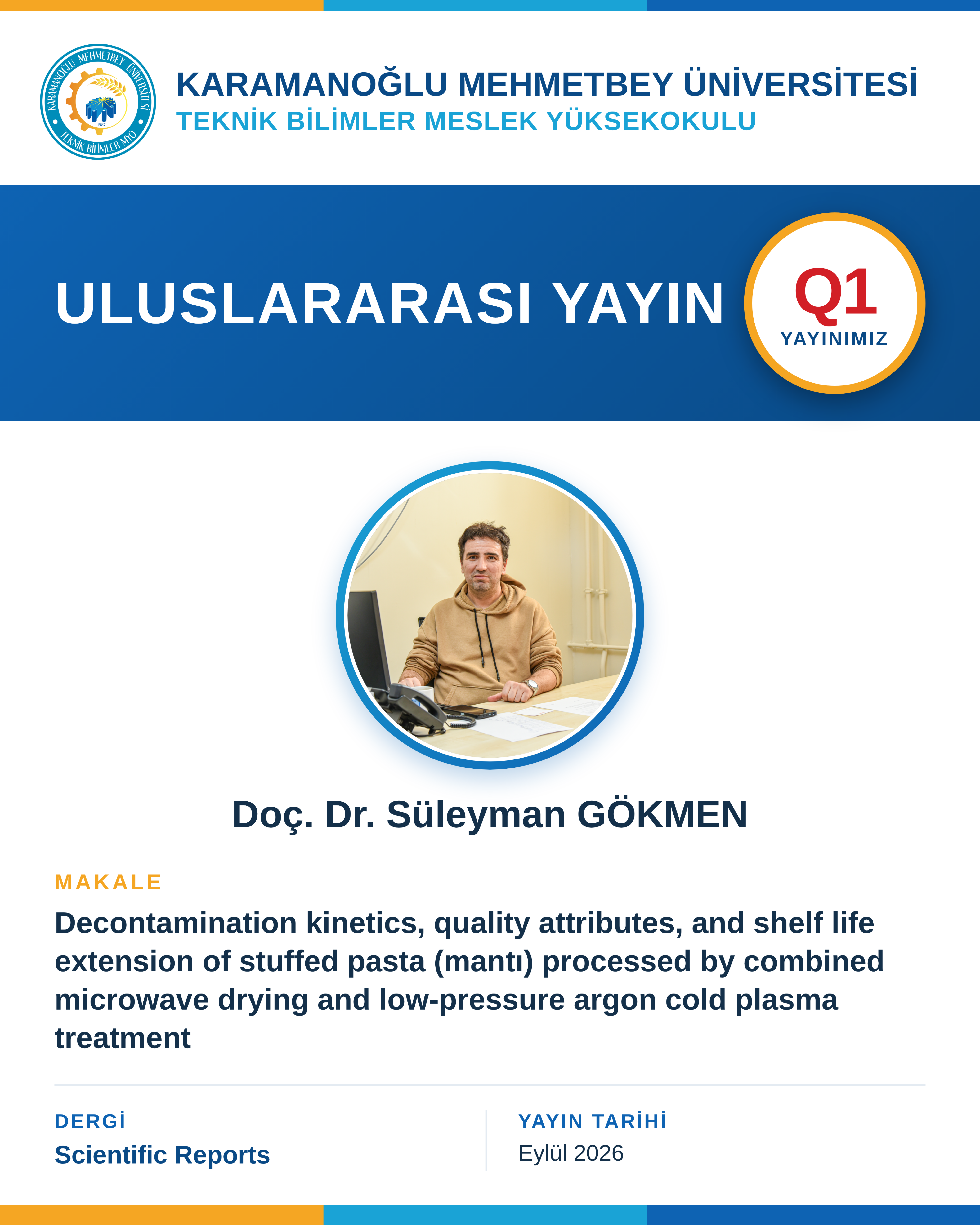 Doç. Dr. Süleyman Gökmen'in Çalışması, Uluslararası Q1 Kategorisindeki Scientific Reports Dergisinde Yayımlandı