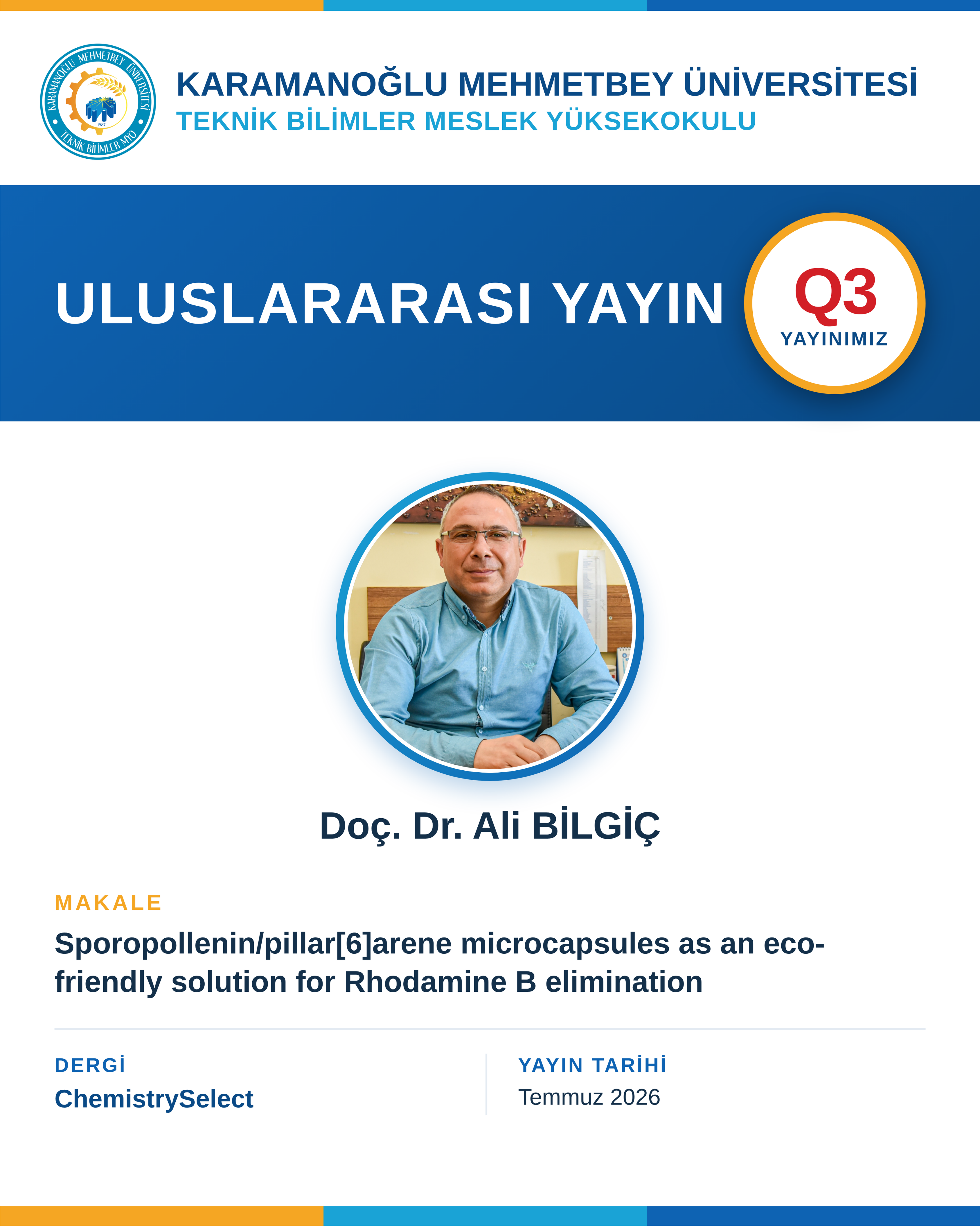 Doç. Dr. Ali Bilgiç'in Çalışması, Uluslararası Q3 Kategorisindeki ChemistrySelect Dergisinde Yayımlanmaya Değer Bulundu.