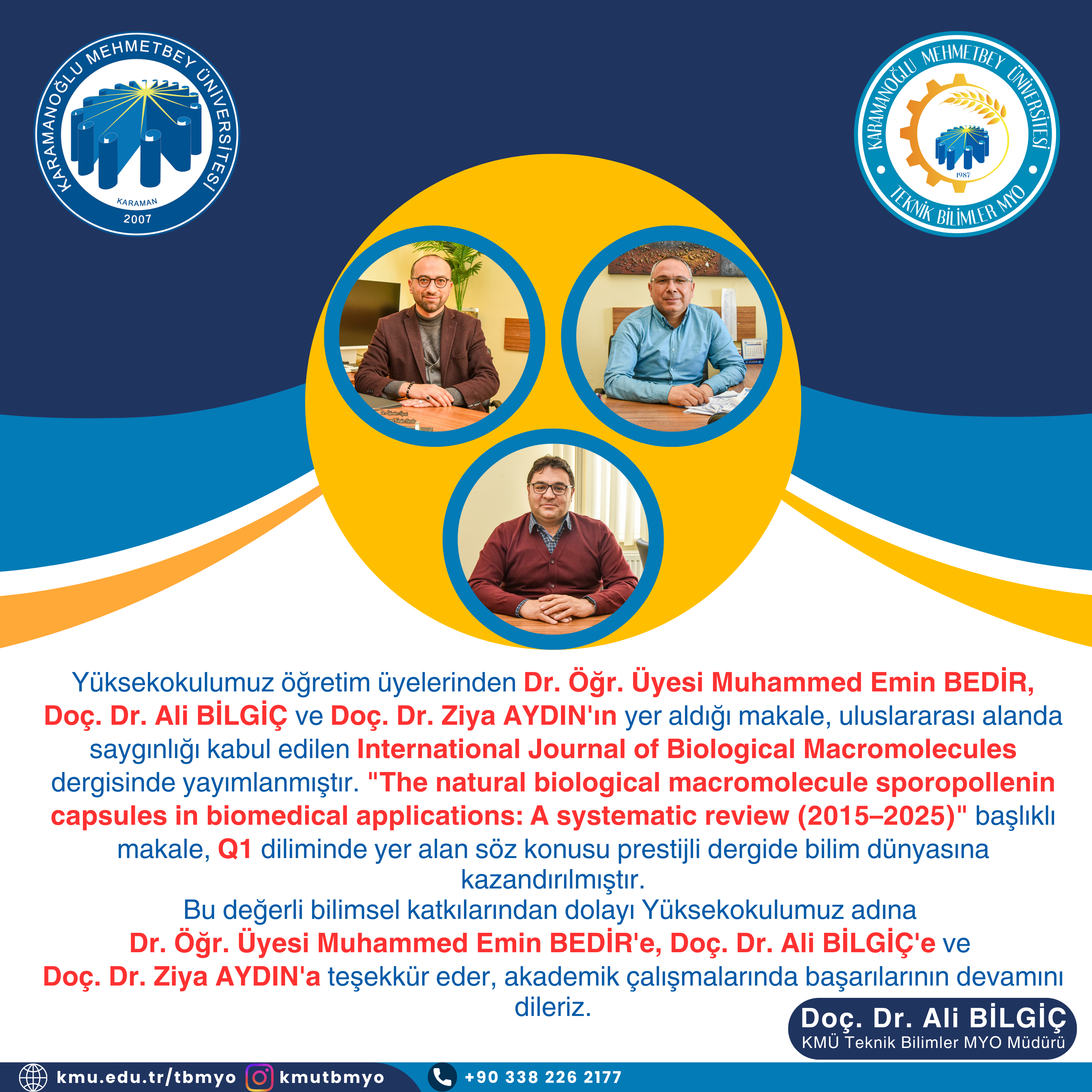Yüksekokulumuz Öğretim Üyelerinden Dr. Öğr. Üyesi Muhammed Emin BEDİR, Doç. Dr. Ali BİLGİÇ ve Doç. Dr. Ziya AYDIN'ın Yer Aldığı Makale Q1 Kategorisindeki Prestijli Dergide Yayımlanmaya Hak Kazandı