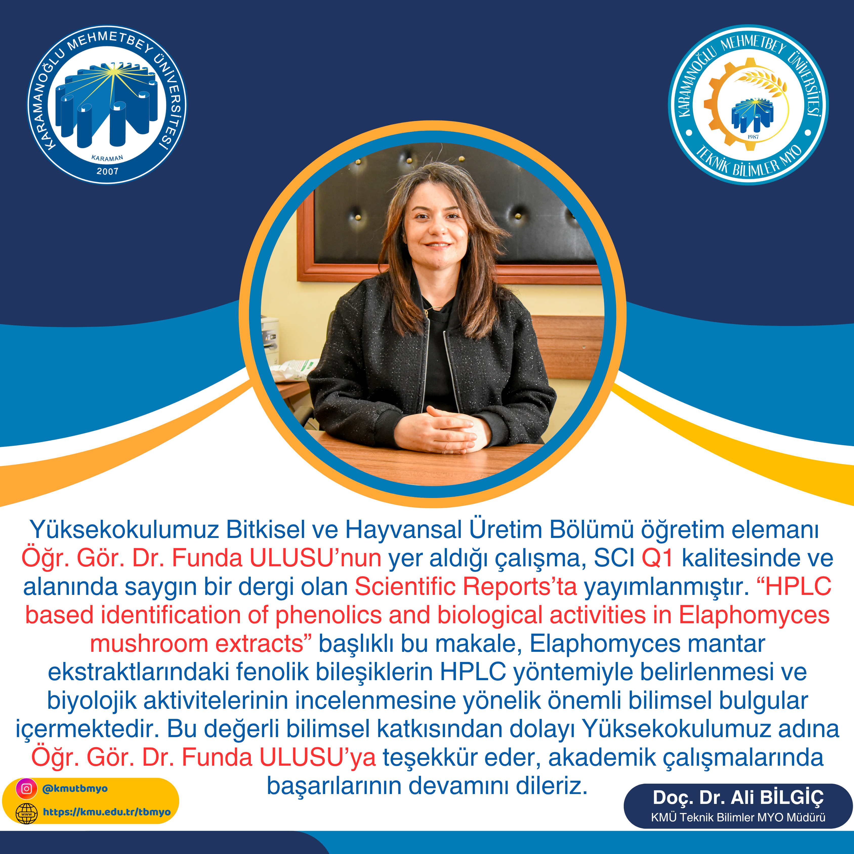 Yüksekokulumuz Bitkisel ve Hayvansal Üretim Bölümü Öğretim Elemanı Öğr. Gör. Dr. Funda ULUSU’nun yer aldığı makale Q1 Kategorisindeki Prestijli Dergide Yayımlanmaya Hak Kazandı