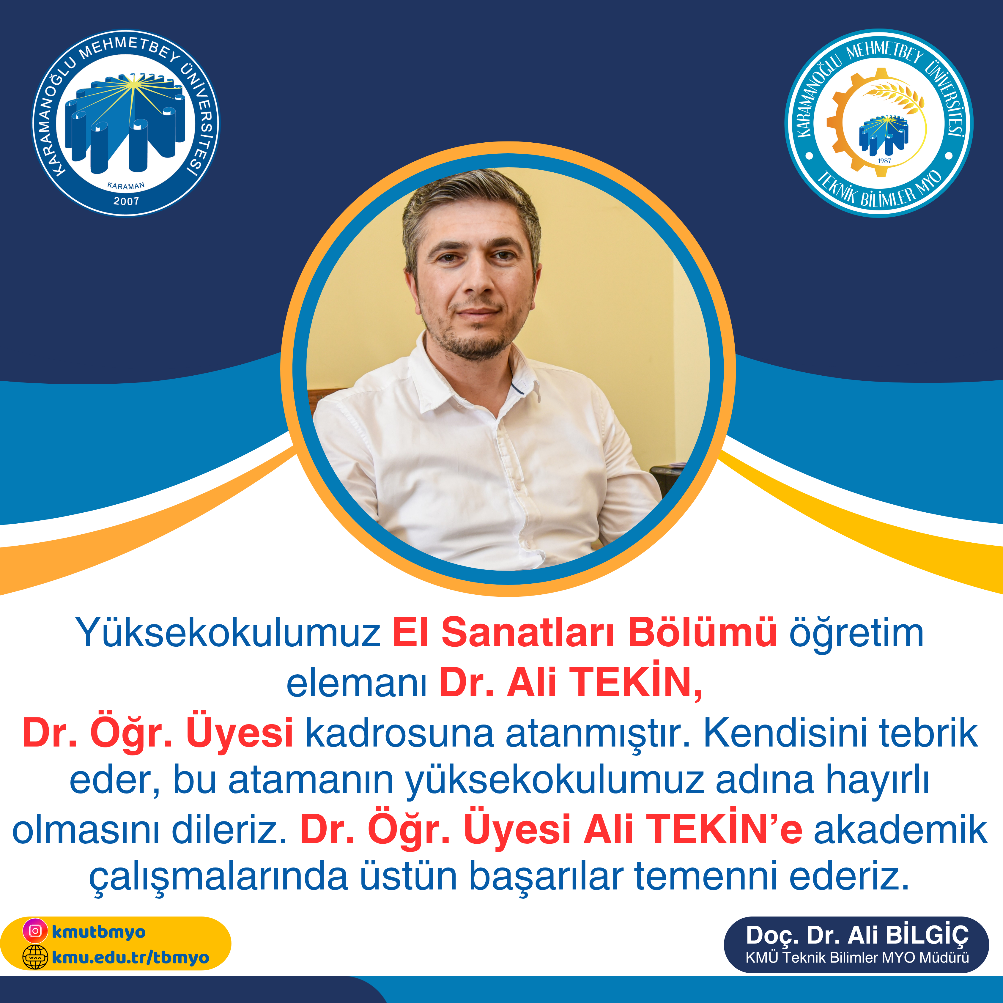 Yüksekokulumuz Öğretim Elemanı Dr. Ali TEKİN, Dr. Öğr. Üyesi Kadrosuna Atandı