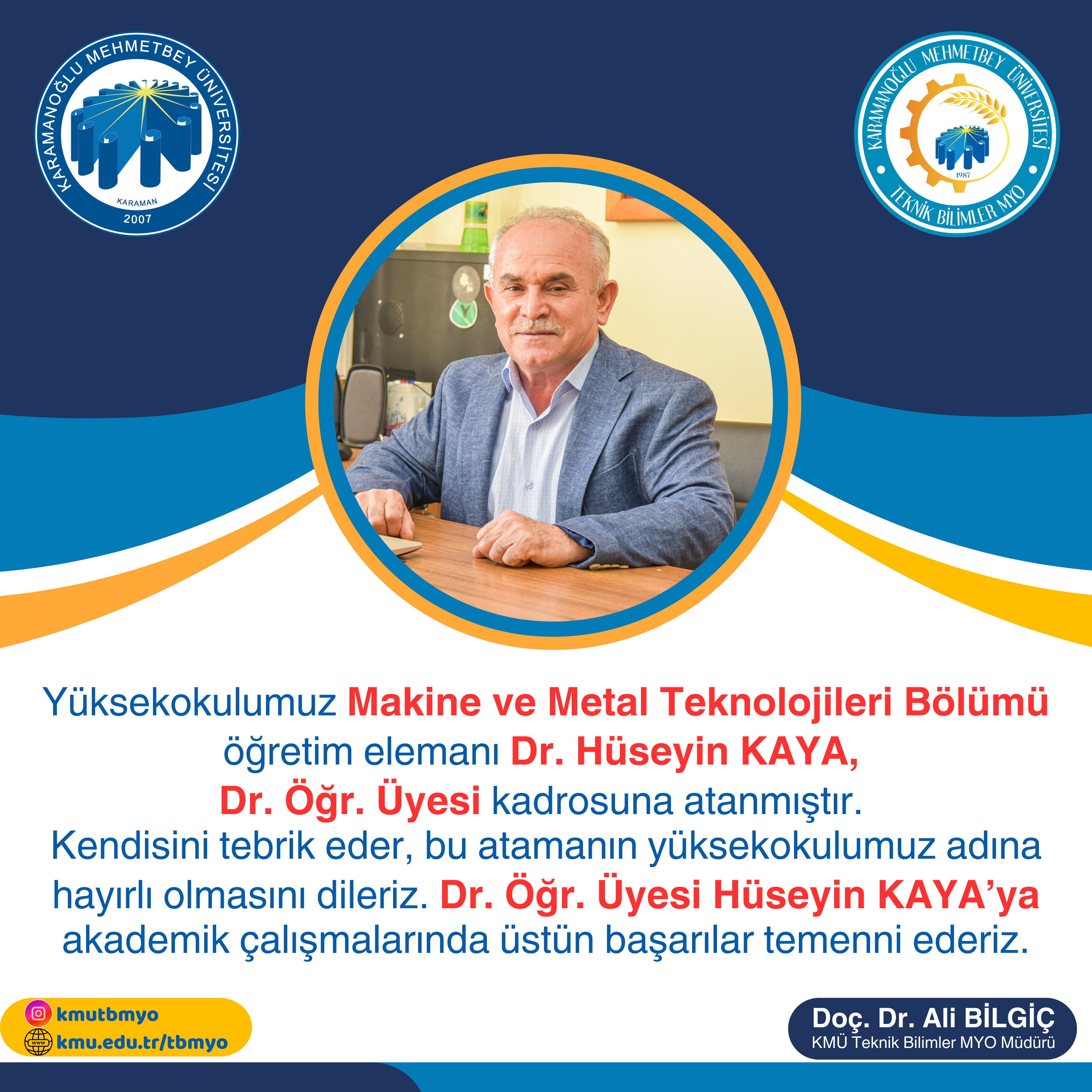 Yüksekokulumuz Öğretim Elemanı Dr. Hüseyin KAYA, Dr. Öğr. Üyesi Kadrosuna Atandı