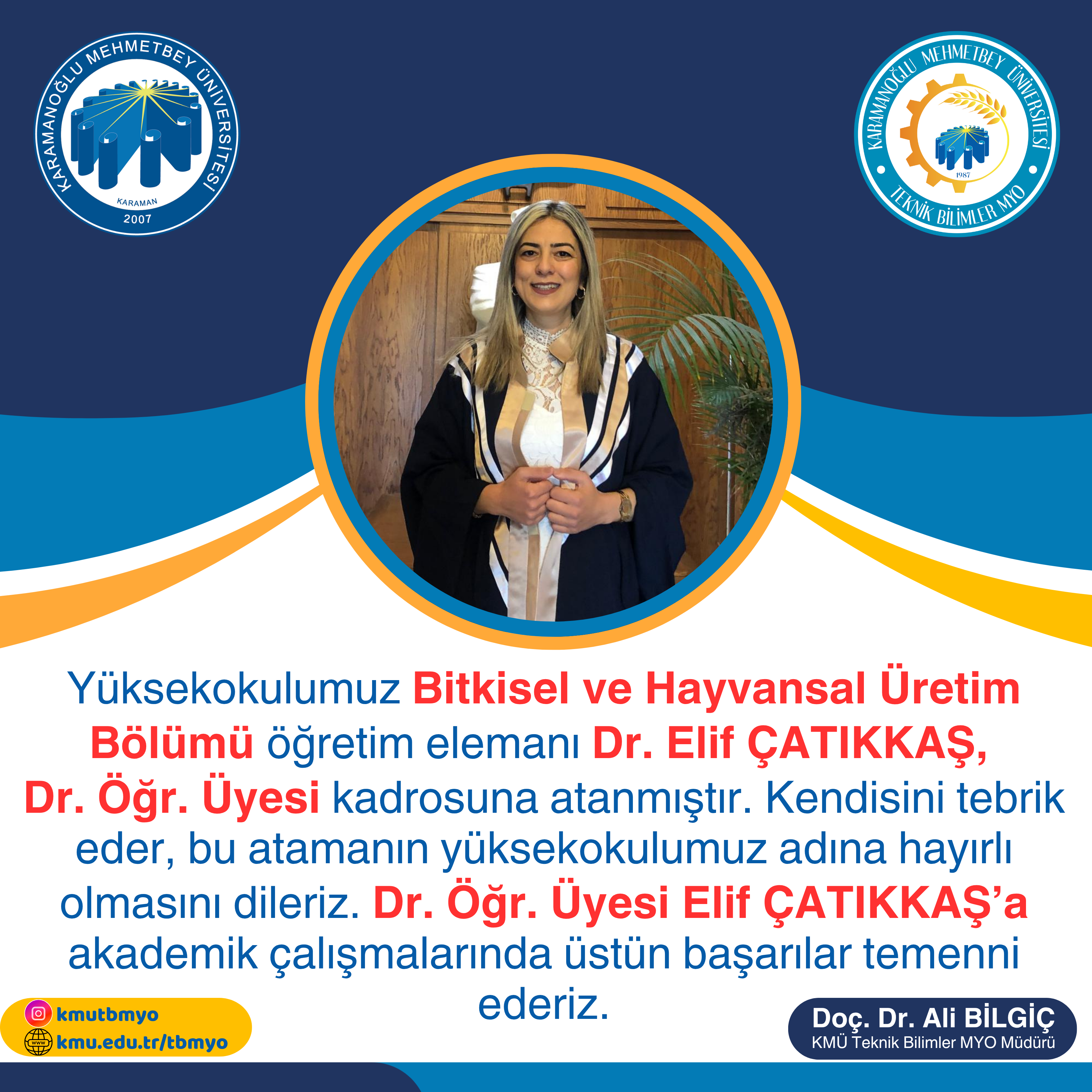Yüksekokulumuz Öğretim Elemanı Dr. Elif ÇATIKKAŞ, Dr. Öğr. Üyesi Kadrosuna Atandı