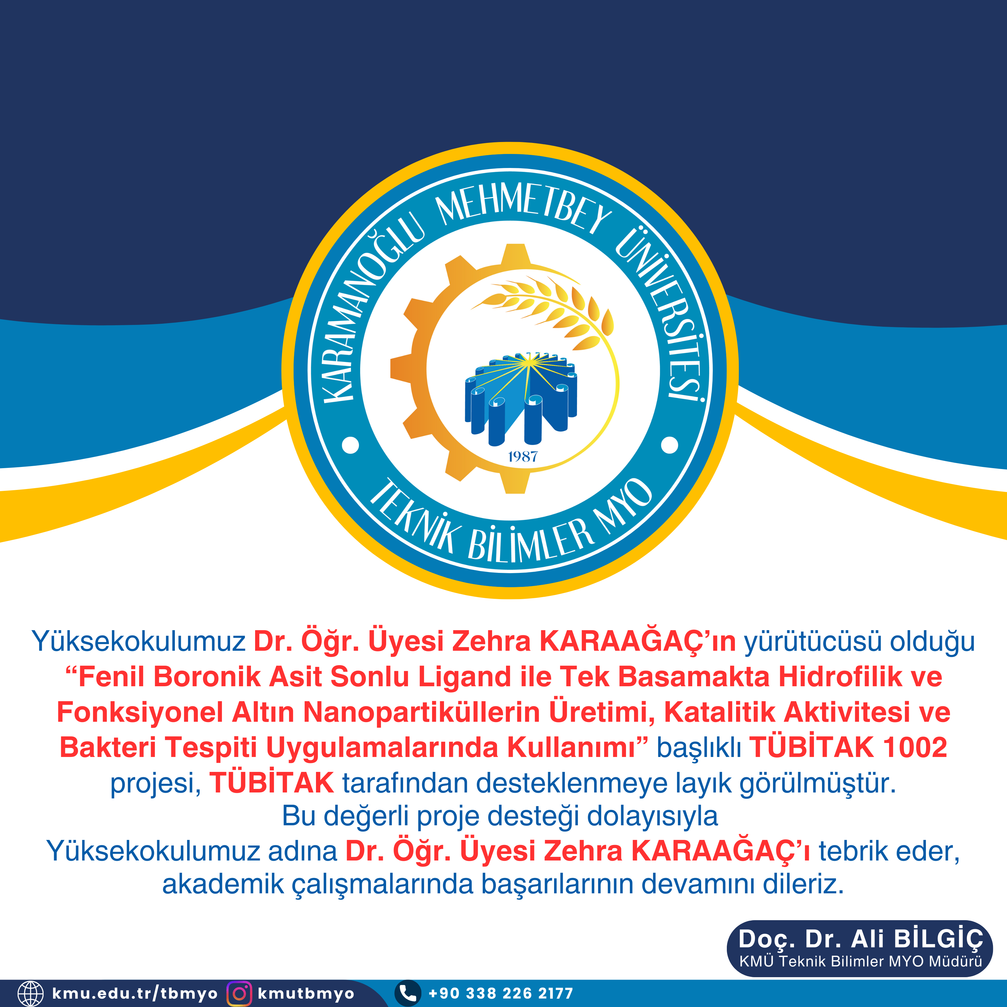 Dr. Öğr. Üyesi Zehra KARAAĞAÇ’ın Yürütücüsü Olduğu TÜBİTAK 1002 Projesi Desteklenmeye Layık Görüldü