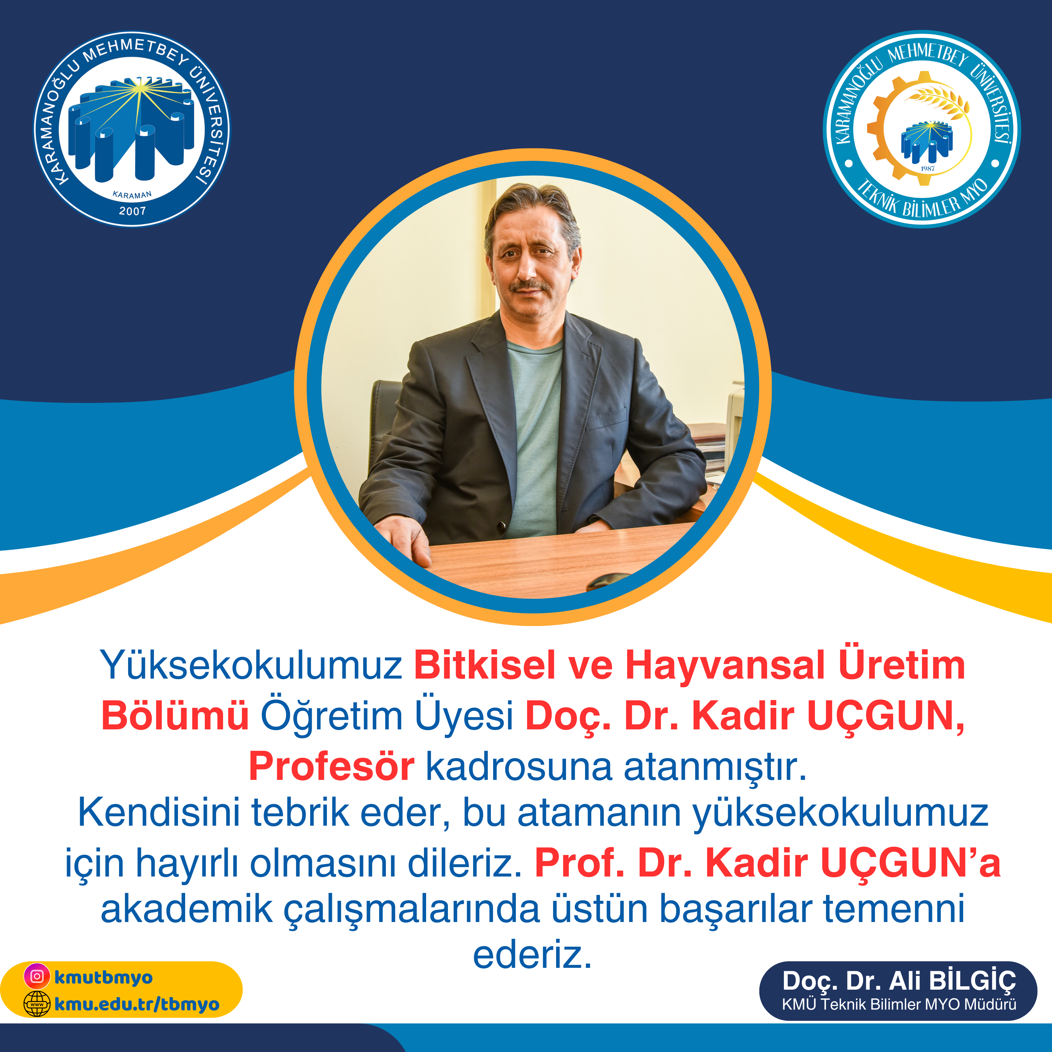 Yüksekokulumuz Öğretim Üyesi Doç. Dr. Kadir UÇGUN, Profesör Kadrosuna Atandı