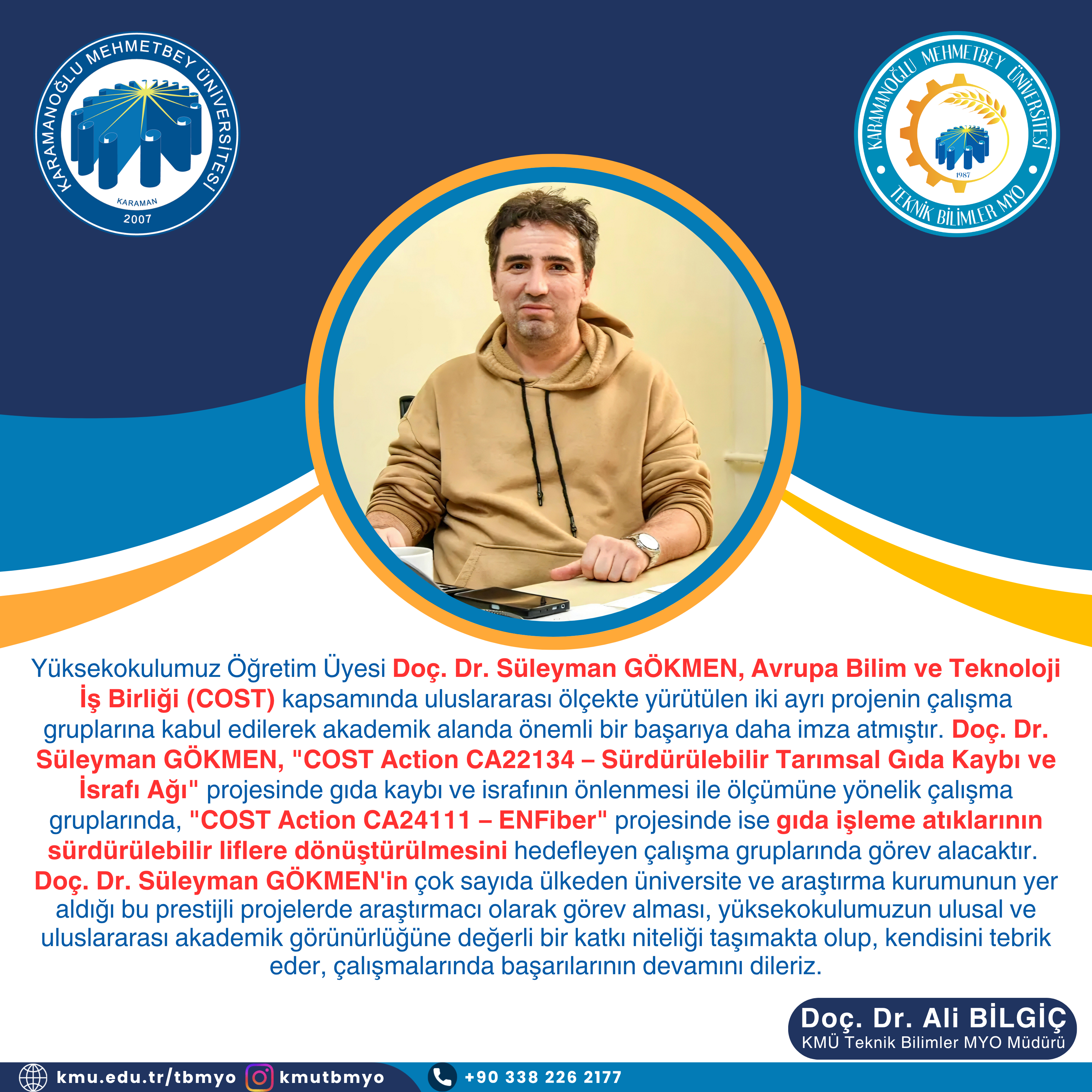 Doç. Dr. Süleyman GÖKMEN İki Ayrı COST Action Projesinin Çalışma Grubuna Kabul Edildi