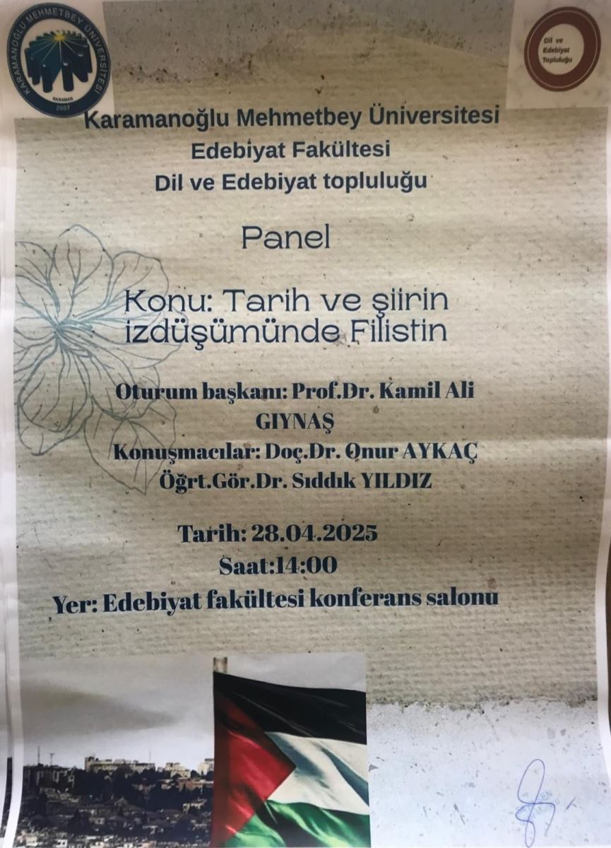 Our department will organize a panel titled "Palestine in the Reflection of History and Poetry" on 28.04.2025.