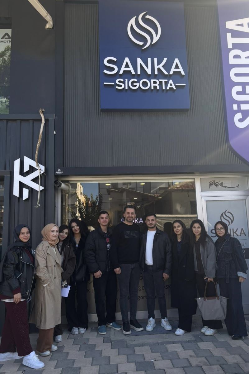 Fakültemiz Bankacılık ve Sigortacılık Bölümü Öğrencilerinden Sanka Sigorta'ya Ziyaret