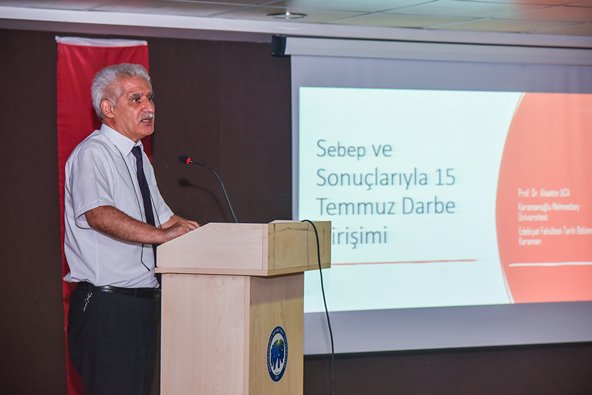 KMÜ'DE 15 TEMMUZ PANEL VE KONFERANSI